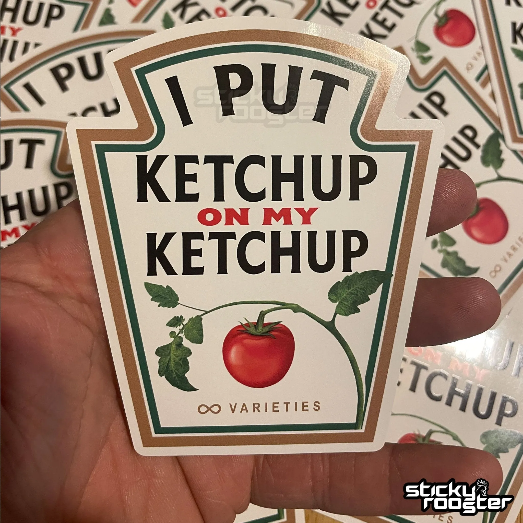 I Put Ketchup On My Ketchup Sticker