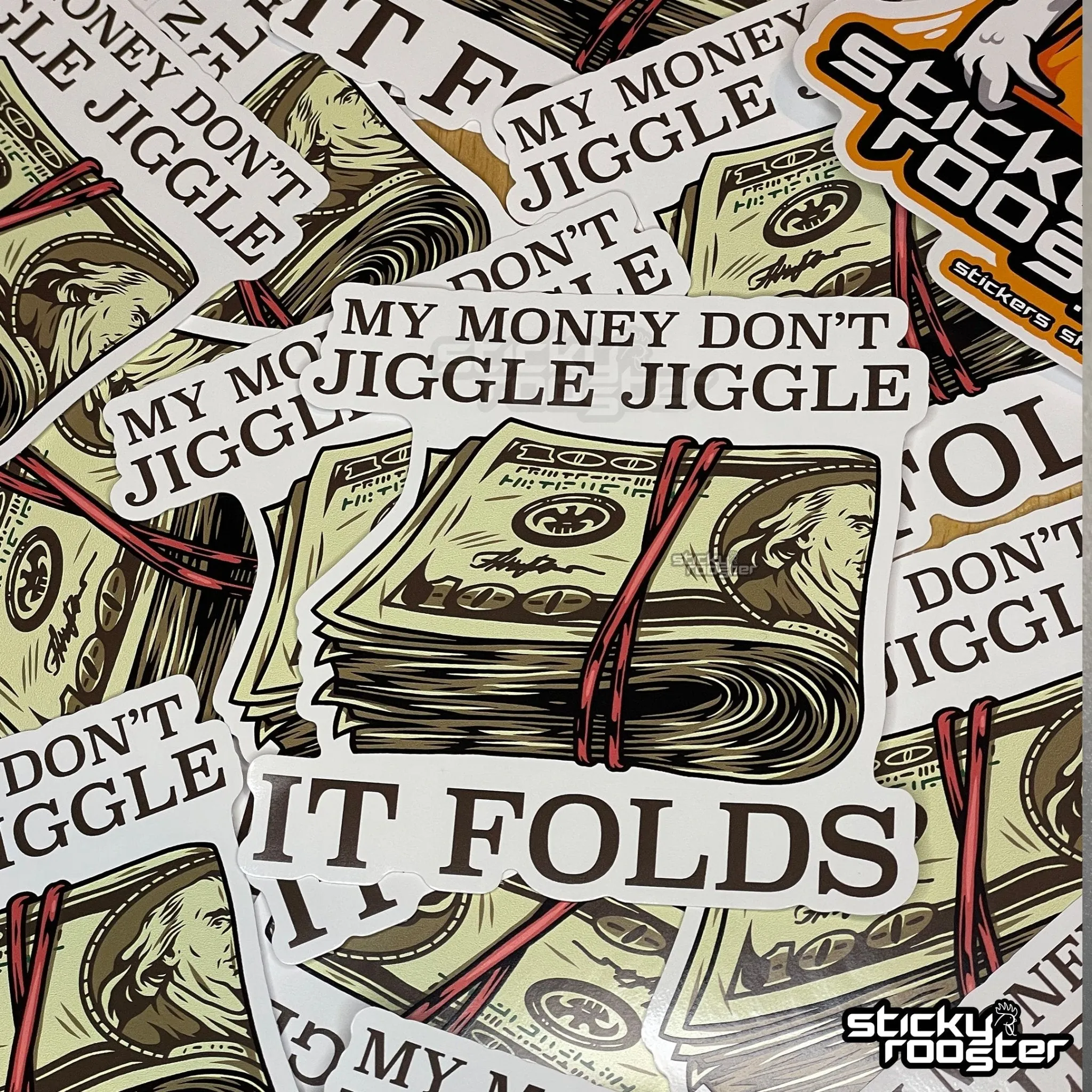 My Money Don't Jiggle Jiggle sticker